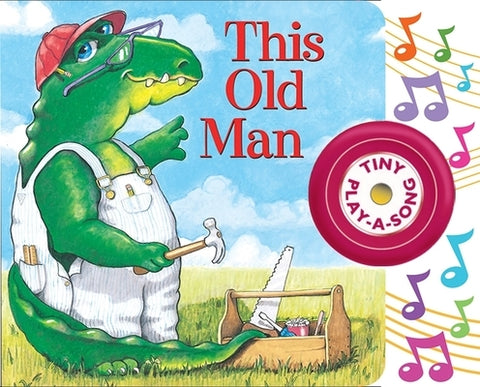 This Old Man Tiny Play-A-Song Sound Book [With Battery] by Pi Kids