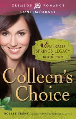 Colleen's Choice by Trent, Holley