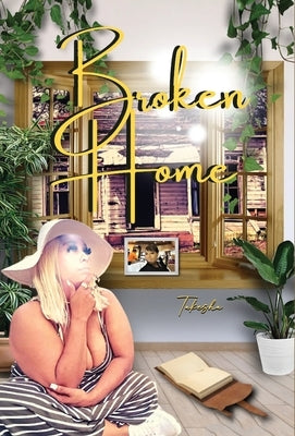 Broken Home by Takesha
