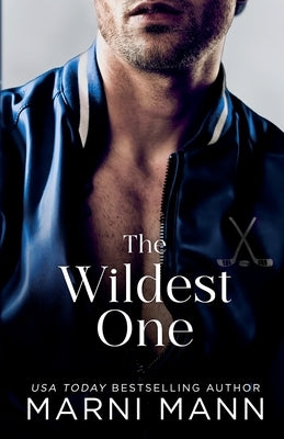 The Wildest One by Mann, Marni