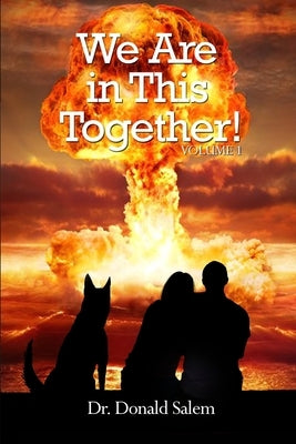 We Are in This Together!: Volume 1 by Salem, Donald