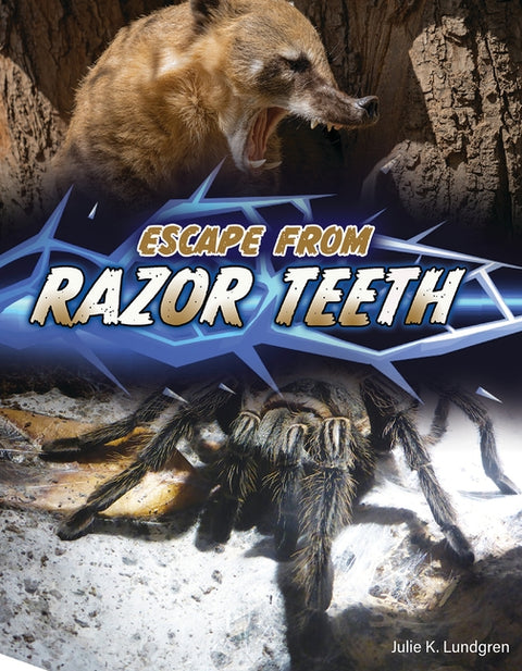 Escape from Razor Teeth by Lundgren, Julie K.