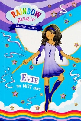 Rainbow Magic Weather Fairies #5: Evie the Mist Fairy by Meadows, Daisy