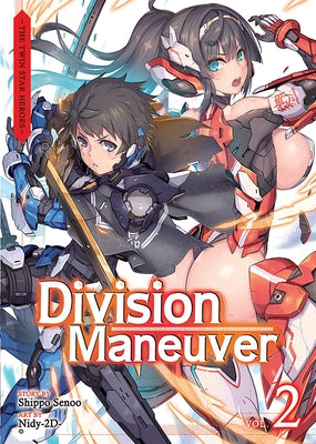 Division Maneuver (Light Novel) Vol. 2 by Senoo, Shippo