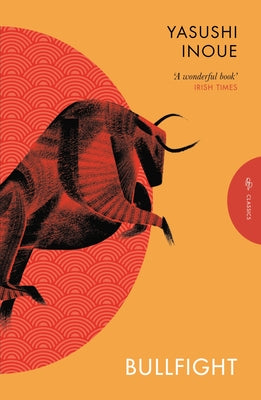 Bullfight by Inoue, Yasushi