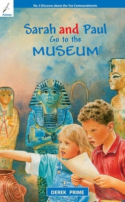 Sarah and Paul Go to the Museum by Prime, Derek