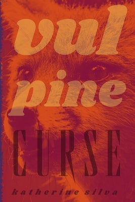 Vulpine Curse by Silva, Katherine
