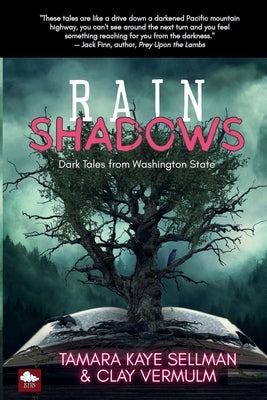 Rain Shadows by Vermulm, Clay