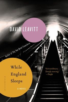 While England Sleeps by Leavitt, David