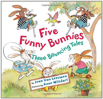Five Funny Bunnies: Three Bouncing Tales by Van Leeuwen, Jean