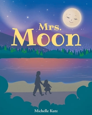 Mrs. Moon by Kutz, Michelle