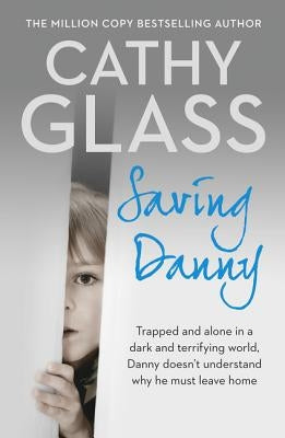 Saving Danny by Glass, Cathy