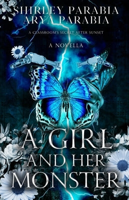 A Girl and her Monster (The Shadow Blue Edition) by Siaton, Shirley