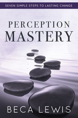 Perception Mastery by Lewis, Beca