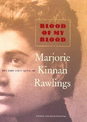 Blood of My Blood by Meriwether, Anne Blythe