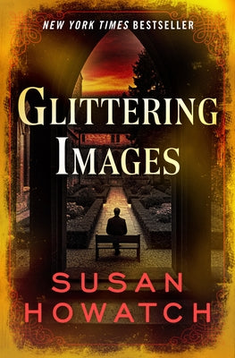 Glittering Images by Howatch, Susan