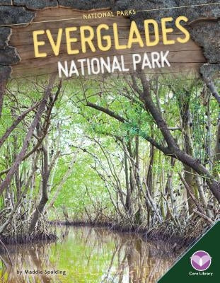 Everglades National Park by Spalding, Maddie