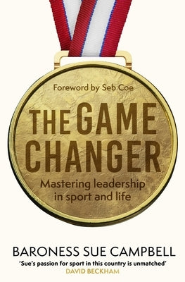 The Game Changer by Campbell, Sue