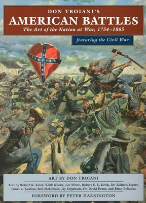Don Troiani's American Battles by Troiani, Don