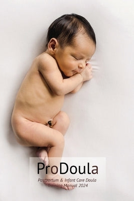 Postpartum & Infant Care Doula WorkBook 2024 by Patterson, Randy