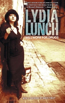Will Work for Drugs by Lunch, Lydia