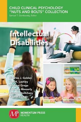 Intellectual Disabilities by Golden, Charles J.