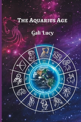 The Aquarius Age by Lucy, Gali