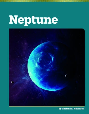 Neptune by Adamson, Thomas K.