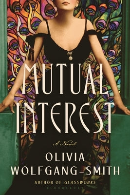 Mutual Interest by Wolfgang-Smith, Olivia
