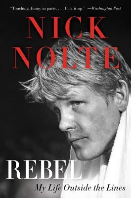 Rebel by Nolte, Nick