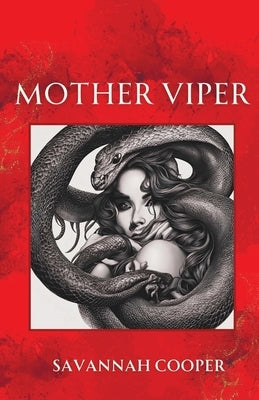 Mother Viper by Cooper, Savannah