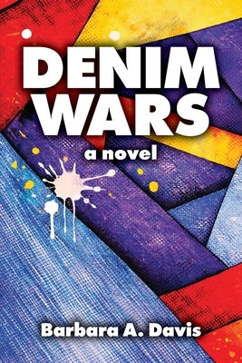 Denim Wars by Davis, Barbara A.