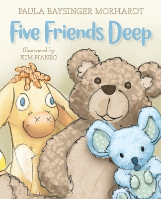 Five Friends Deep by Morhardt, Paula Baysinger