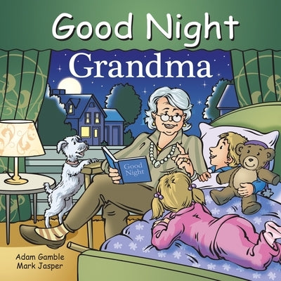 Good Night Grandma by Gamble, Adam