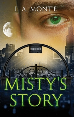 Misty's Story by Mont'e, L. A.