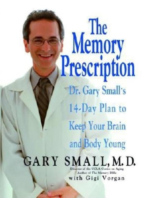 Memory Prescription by Small, Gary