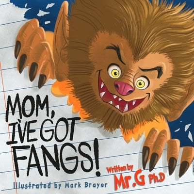 Mom, I've Got Fangs! by Gregory, Christopher