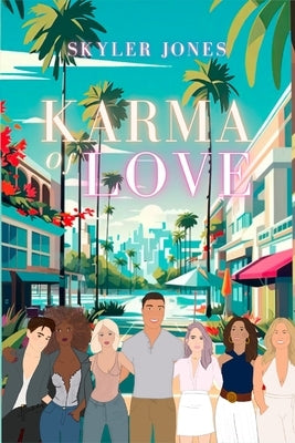 Karma of Love by Jones, Skyler