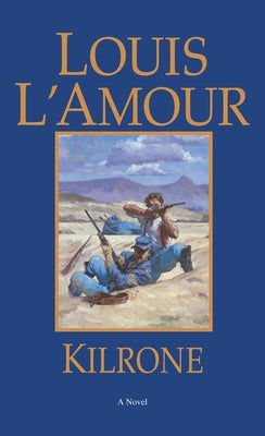 Kilrone by L'Amour, Louis