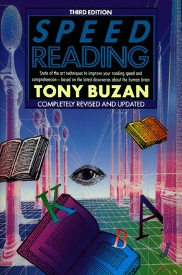 Speed Reading: Third Edition by Buzan, Tony