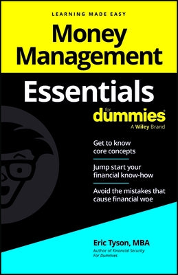 Money Management Essentials for Dummies by Tyson, Eric