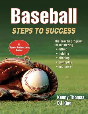 Baseball: Steps to Success by Thomas, Kenny