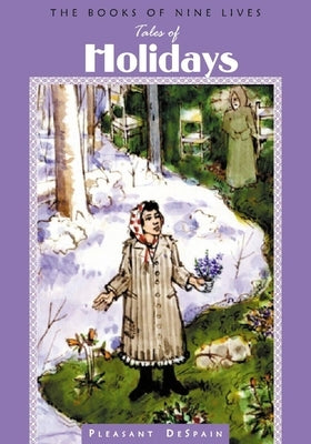 Tales of Holidays by DeSpain, Pleasant