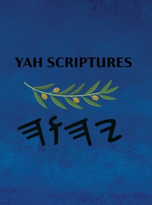 Yah Scriptures by Boss