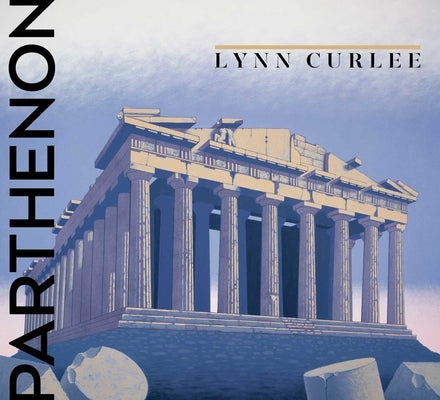 Parthenon by Curlee, Lynn