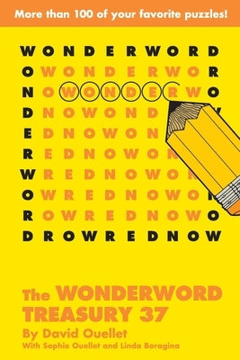 The Wonderword Treasury 37 by Ouellet, David