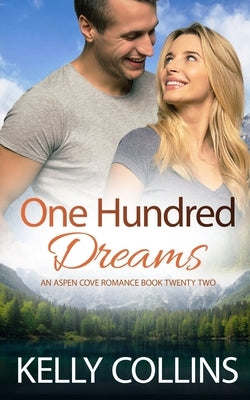 One Hundred Dreams by Collins, Kelly