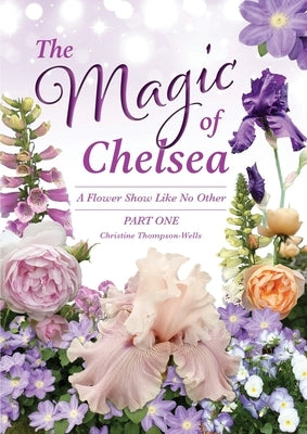 The Magic of Chelsea - Part One by Thompson-Wells, Christine