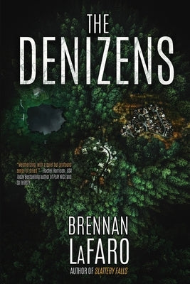 The Denizens by Lafaro, Brennan