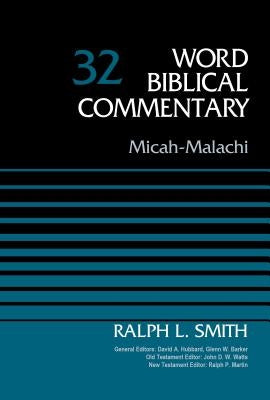 Micah-Malachi, Volume 32 by Smith, Ralph
